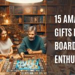 gifts for people who love board games